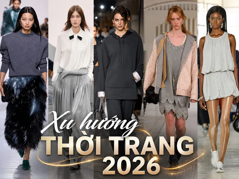 Xu hướng thời trang 2026 nổi bật với màu sắc giàu cảm xúc, phom dáng linh hoạt và phong cách cá nhân